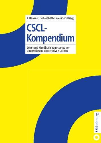 CSCL-Kompendium: Lehr- und Handbuch zum computerunterstützten kooperativen Lernen