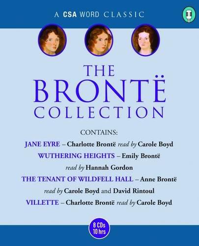 The Bronte Collection: "Wuthering Heights", "The Tenant of Wildfell Hall", "Jane Eyre" and "Villette (Csa Word Collection)