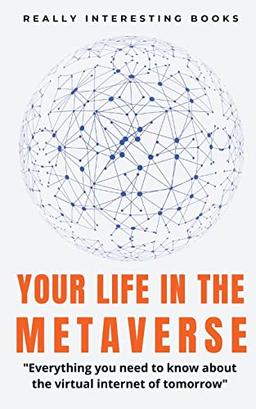 Your Life In The Metaverse