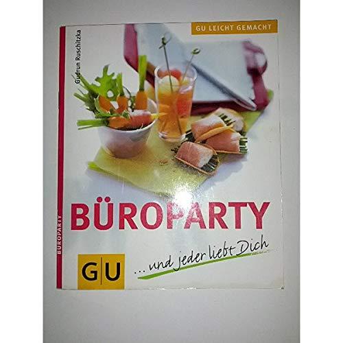 Büroparty ... und jeder liebt Dich