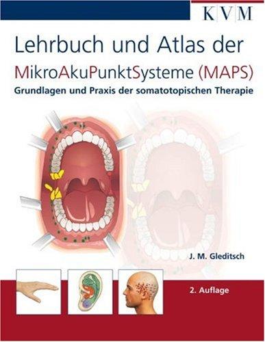 Lehrbuch und Atlas der MikroAkuPunktsysteme