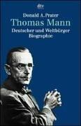 Thomas Mann. Deutscher und Weltbürger.