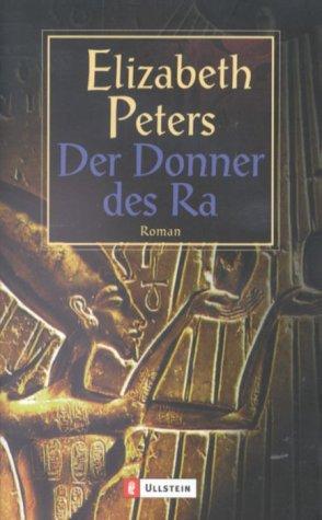 Der Donner des Râ: Roman