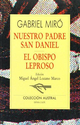 Nuestro padre San Daniel ; El obispo leproso (Narrativa)