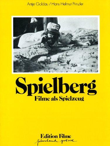 Spielberg. Filme als Spielzeug