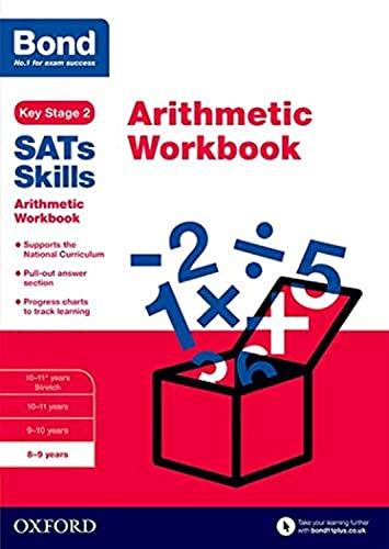 Bond SATs Skills: Arithmetic Workbook: 8-9 years