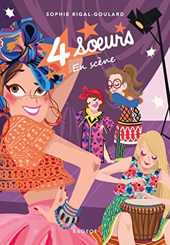 4 soeurs. Vol. 4. En scène