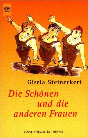 Die Schönen und die anderen Frauen