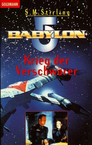 Babylon 5. Krieg der Verschwörer.