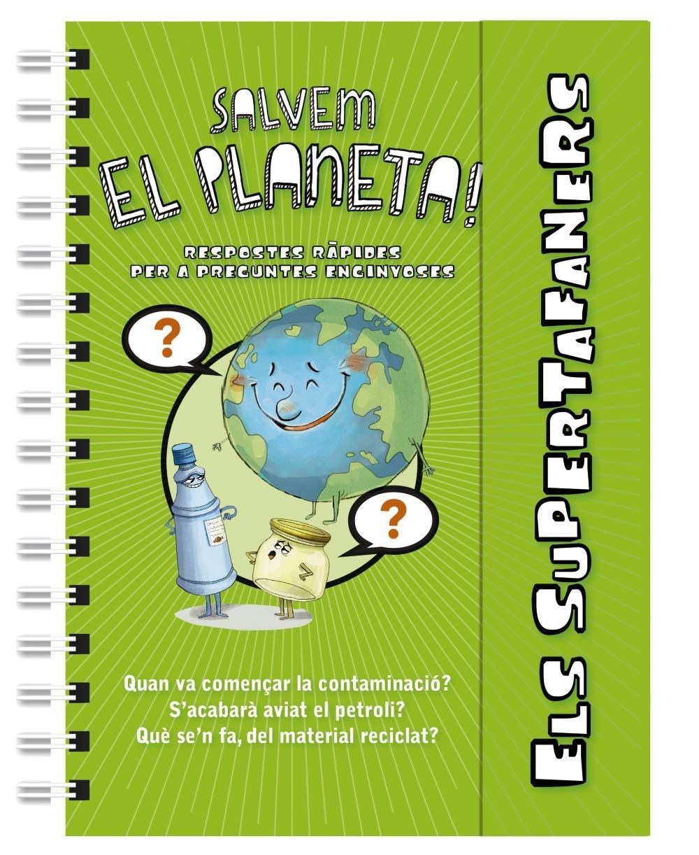 Els supertafaners salvem el planeta! (VOX - Infantil / Juvenil - Català - A partir de 5/6 anys - Els Supertafaners)