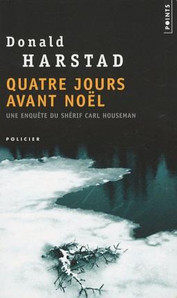 Quatre jours avant Noël : une enquête du shérif Carl Houseman