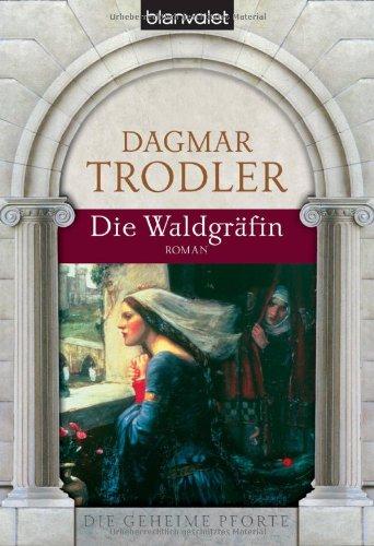 Die Waldgräfin: Roman