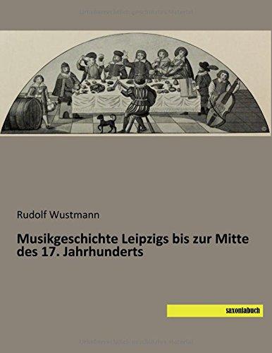 Musikgeschichte Leipzigs bis zur Mitte des 17. Jahrhunderts