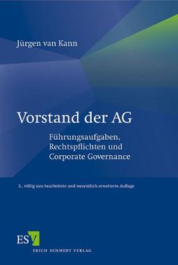 Vorstand der AG: Führungsaufgaben, Rechtspflichten und Corporate Governance