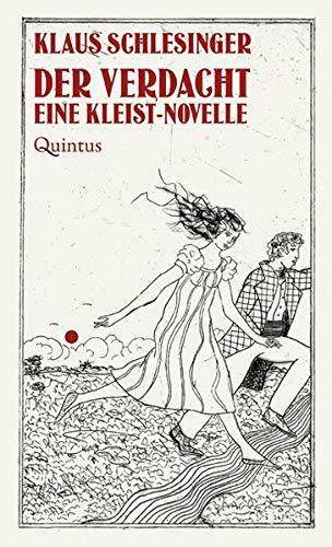 Der Verdacht: Eine Kleist-Novelle