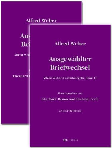 Alfred Weber Gesamtausgabe / Ausgewählter Briefwechsel