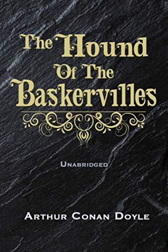 THE HOUND OF THE BASKERVILLES - UNABRIDGED