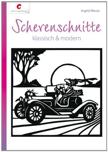 Scherenschnitte: klassisch & modern