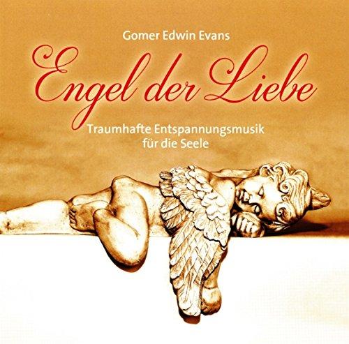 Engel der Liebe: Traumhafte Entspannungsmusik für die Seele