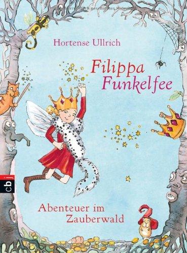 Filippa Funkelfee - Abenteuer im Zauberwald