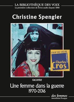 Une femme dans la guerre (1970-2016): 1 CD MP3