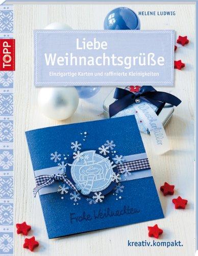 Liebe Weihnachtsgrüße: Einzigartige Karten und raffinierte Kleinigkeiten