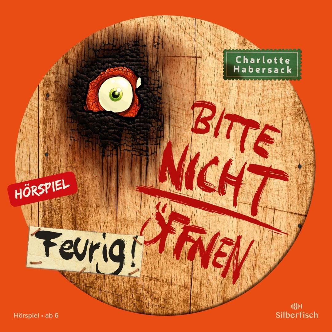 Bitte nicht öffnen - Hörspiele 4: Feurig! Das Hörspiel: 1 CD (4)