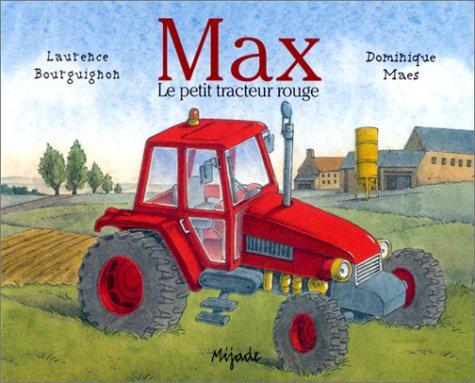 Max, le petit tracteur rouge