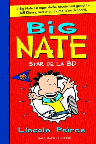 Big Nate. Vol. 4. Star de la BD