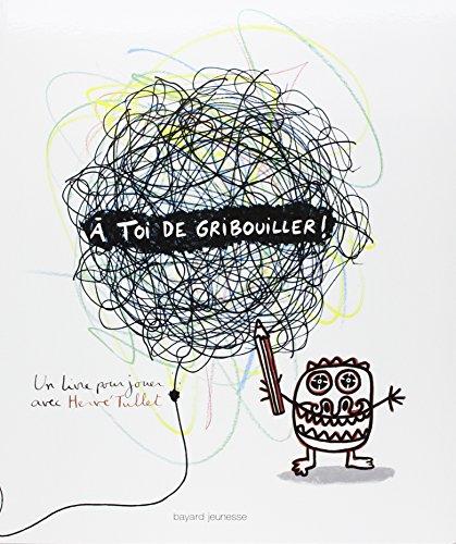 A toi de gribouiller !