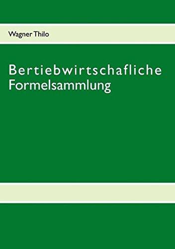 Bertiebwirtschafliche Formelsammlung