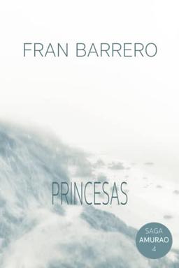 AMURAO: (Las princesas no lloran)