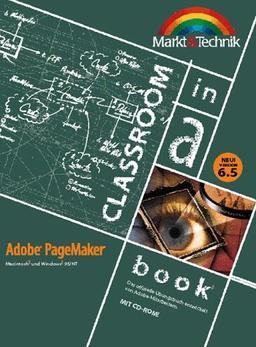 Adobe PageMaker 6.5 Macintosh und Windows Classroom in a Book . Das offizielle Übungsbuch entwickelt von Adobe-Mitarbeitern.: Pagemaker 6.5 MAC/Win