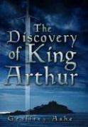 The Discovery of King Arthur