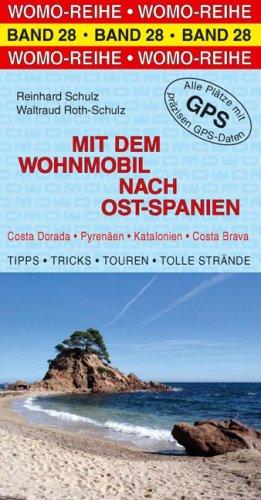 Mit dem Wohnmobil nach Ost-Spanien