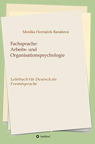 Fachsprache: Arbeits- und Organisationspsychologie: Lehrbuch für Deutsch als Fremdsprache