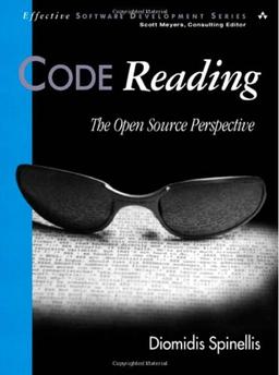 Code Reading: Open Source Perspective v. 1 (Effective Software Development)