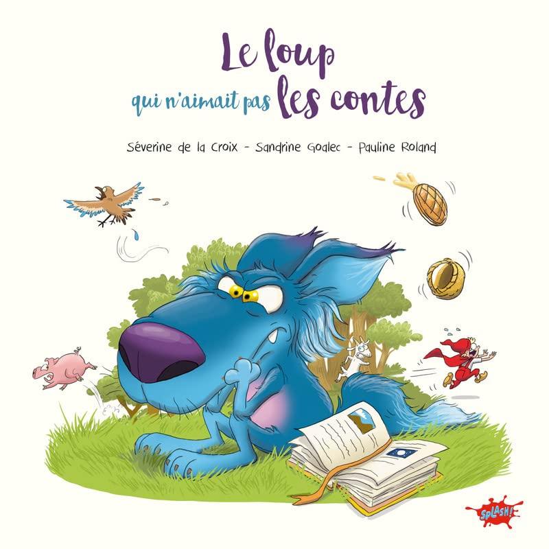 Le loup qui n'aimait pas les contes