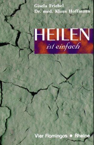 Heilen ist einfach