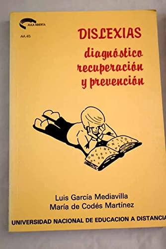 Dislexias : diagnostico, recuperacion y prevencion