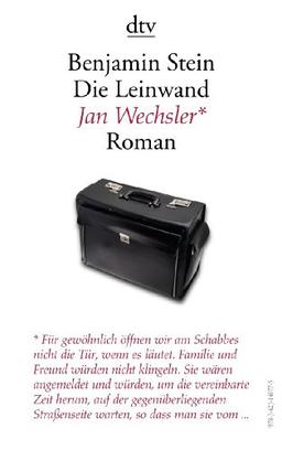 Die Leinwand: Roman: Amnon Zichroni * / Jan Wechsler *