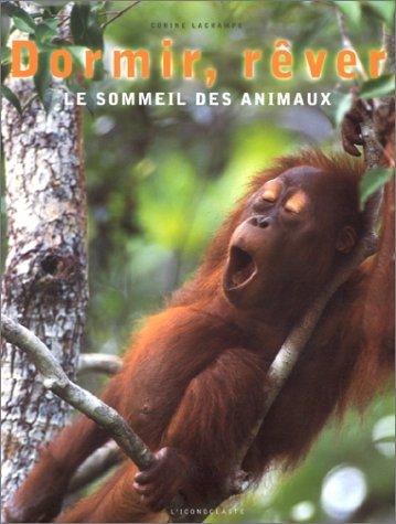 Dormir, rêver : le sommeil des animaux