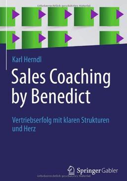 Sales Coaching by Benedict: Vertriebserfolg mit klaren Strukturen und Herz