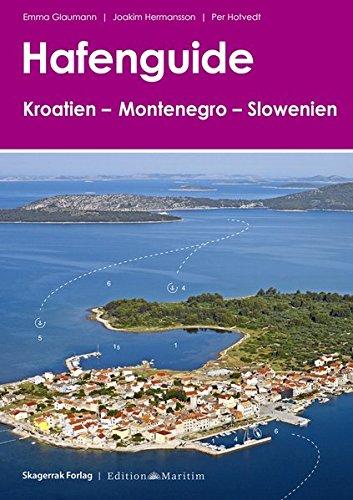 Hafenguide Kroatien - Montenegro - Slowenien