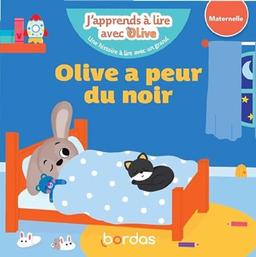 Olive a peur du noir : maternelle