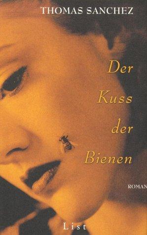 Der Kuss der Bienen