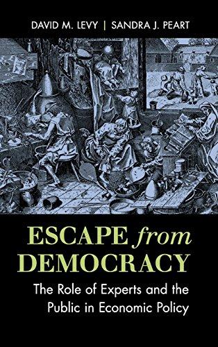 Escape from Democracy: The Role of Experts and the Public in Economic Policy