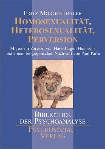 Homosexualität, Heterosexualität, Perversion