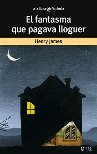 El fantasma de pagava lloguer (A la lluna de València, Band 4)