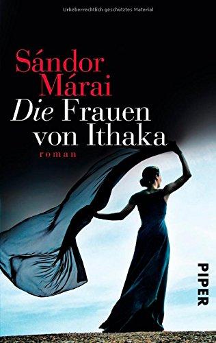 Die Frauen von Ithaka: Roman